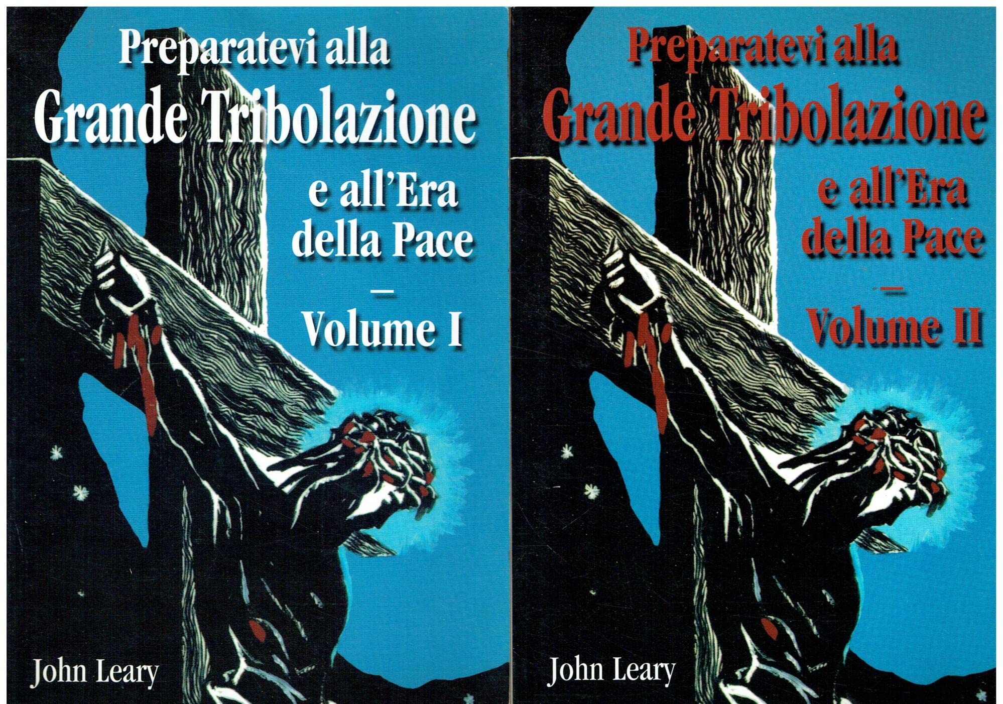 Preparatevi alla grande tribolazione e all'era della pace (Vol. 1) Religion & Esotericism