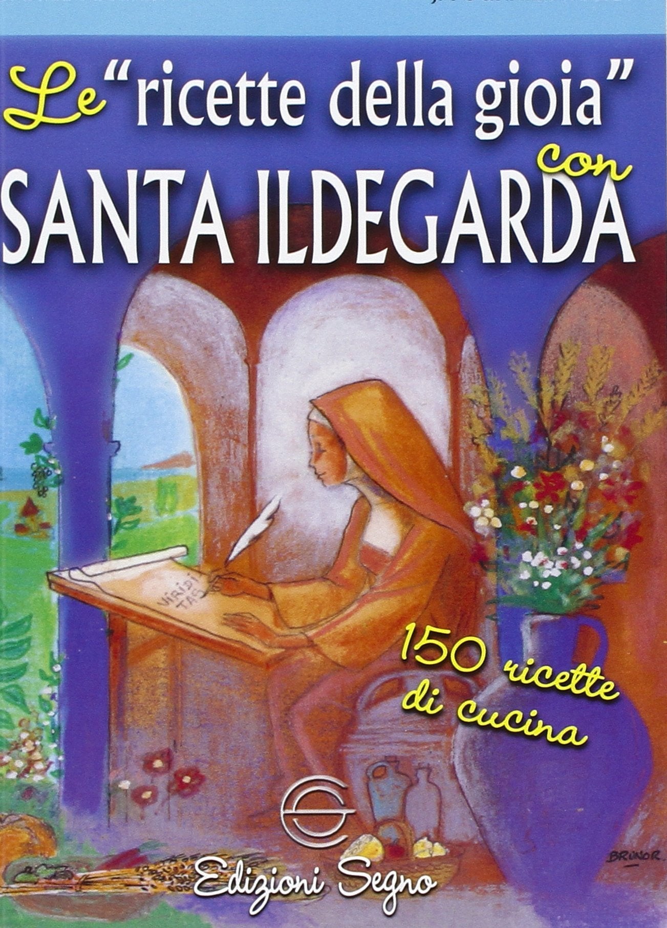 Le ricette della gioia con santa Ildegarda Leisure, Home & Garden