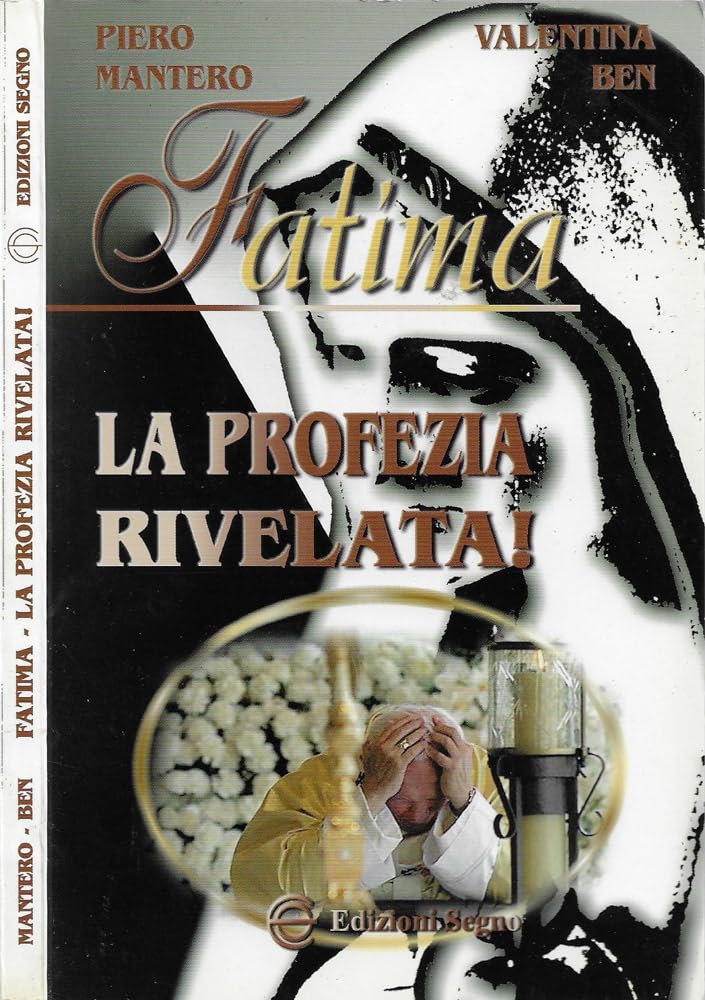 Fatima. La profezia rivelata! Religion & Esotericism