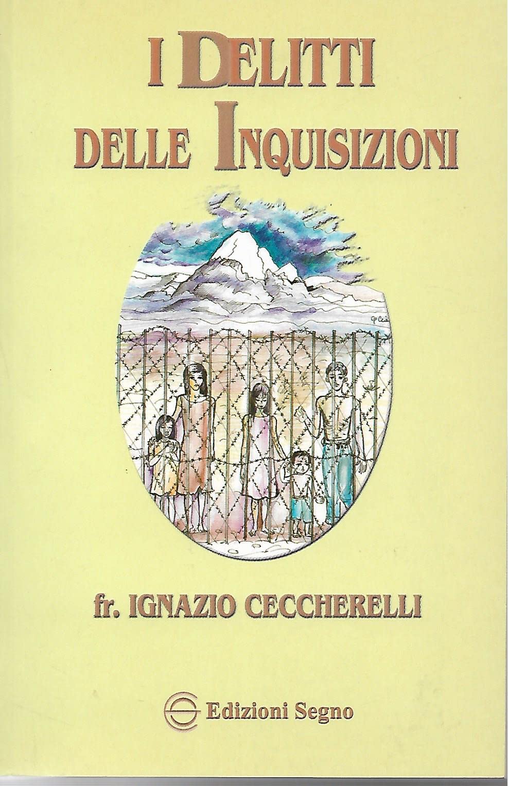 I delitti delle inquisizioni (Nel segno del mistero) Religion & Esotericism
