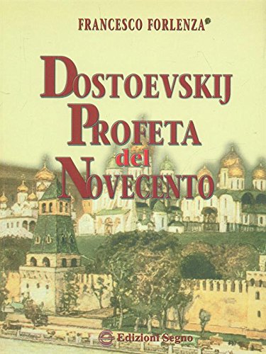 Dostoevskij profeta del Novecento Contemporary literature