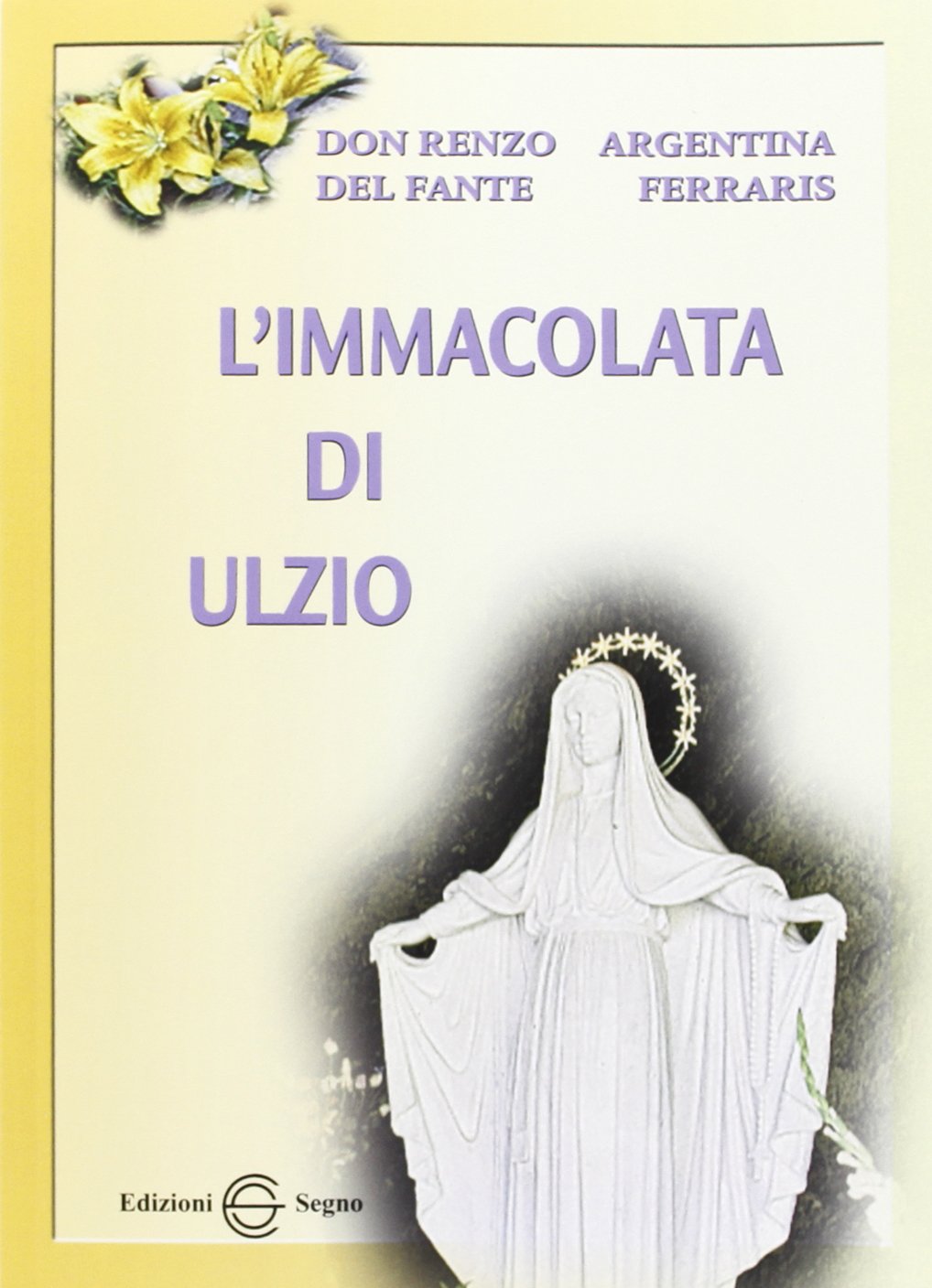 L'immacolata di Ulzio Religion & Esotericism