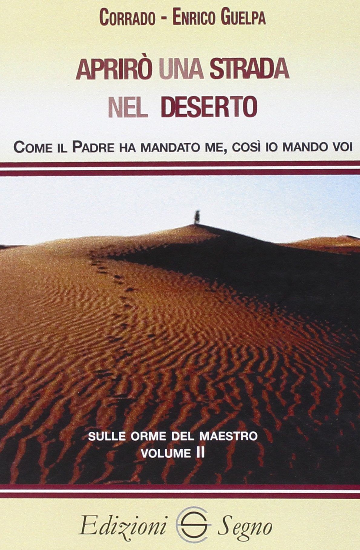 Aprirò una strada nel deserto Religion & Esotericism