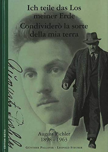 Ich teile das Los meiner Erde-Condividerò la sorte della mia terra. August Pichler (1898-1963) book