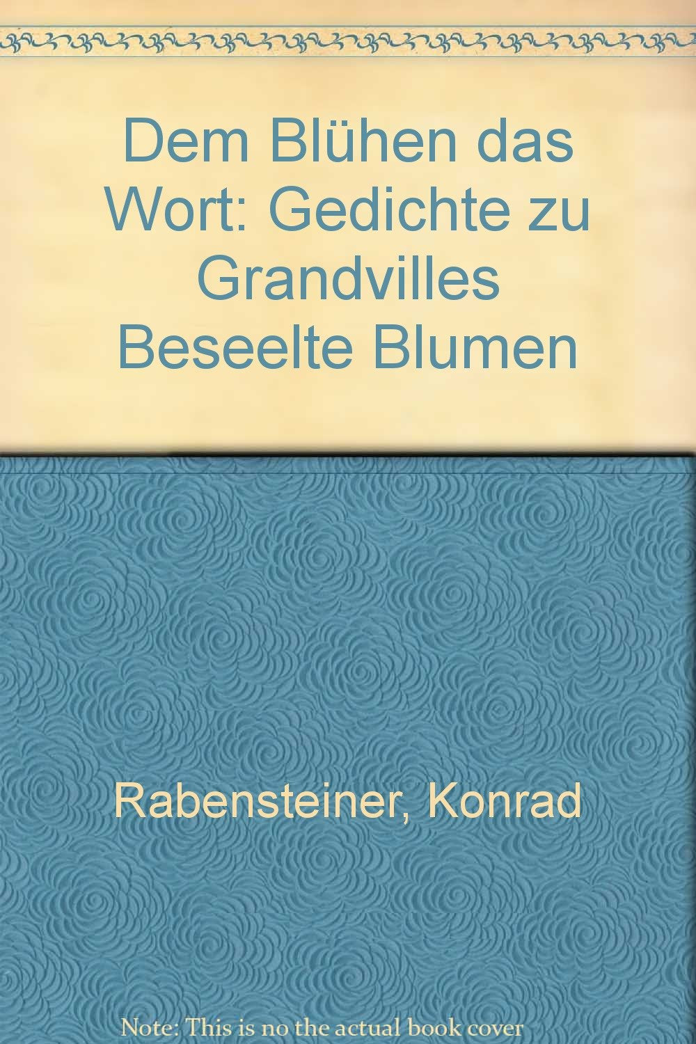 Dem Blühen das Wort: Blumen und Gedichte im Jahreskreis Books