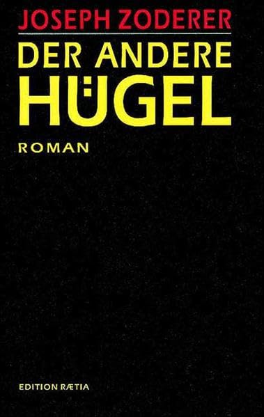 Der andere Hügel: Roman Contemporary literature