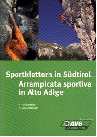 Sportklettern in Südtirol: Arrampicata sportiva in Alto Adige Leisure, Home & Garden