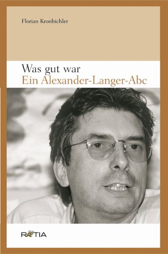 Product Image: Was gut War. Ein Alexander-Langer-ABC