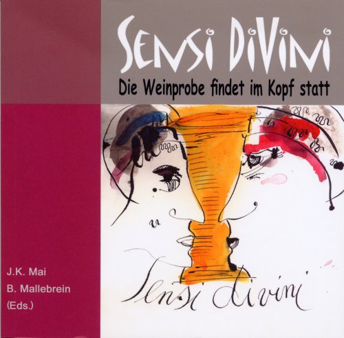 Sensi di vini. Die Weinprobe findet im Kopf statt book