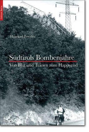 Südtiroler Bombenjahre: Von Blut und Tränen zum Happy End? Politics & History