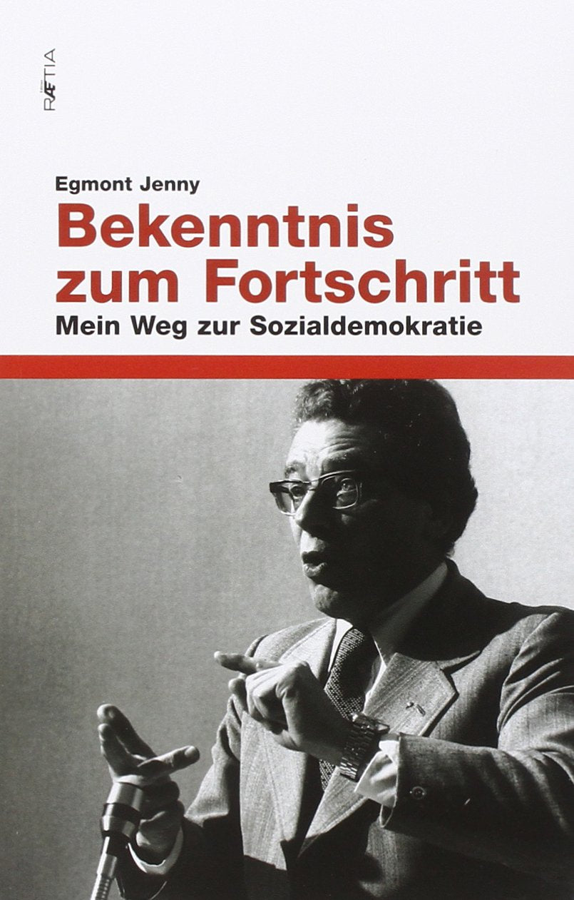 Bekenntnis zum Fortschritt Memories