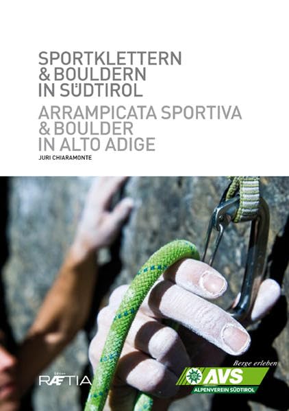 Sportklettern & Bouldern in Südtirol: Hrsg. v. Alpenverein Südtirol. Dtsch.-Italien. Leisure, Home & Garden