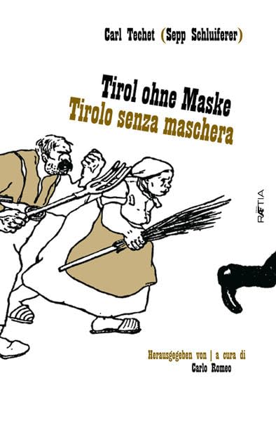 Tirol ohne Maske / Tirolo senza Maschera Social Sciences