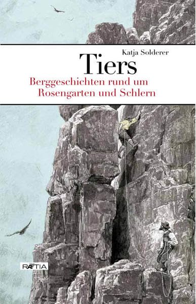Tiers: Berggeschichten rund um Rosengarten und Schlern Film, Art & Culture