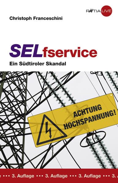 SELfservice: Ein Südtiroler Skandal Business, Finance & Career