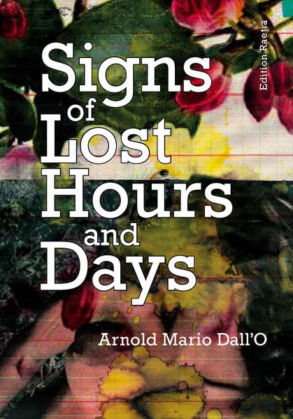 Signs of Lost Hours and Days Film, Art & Culture