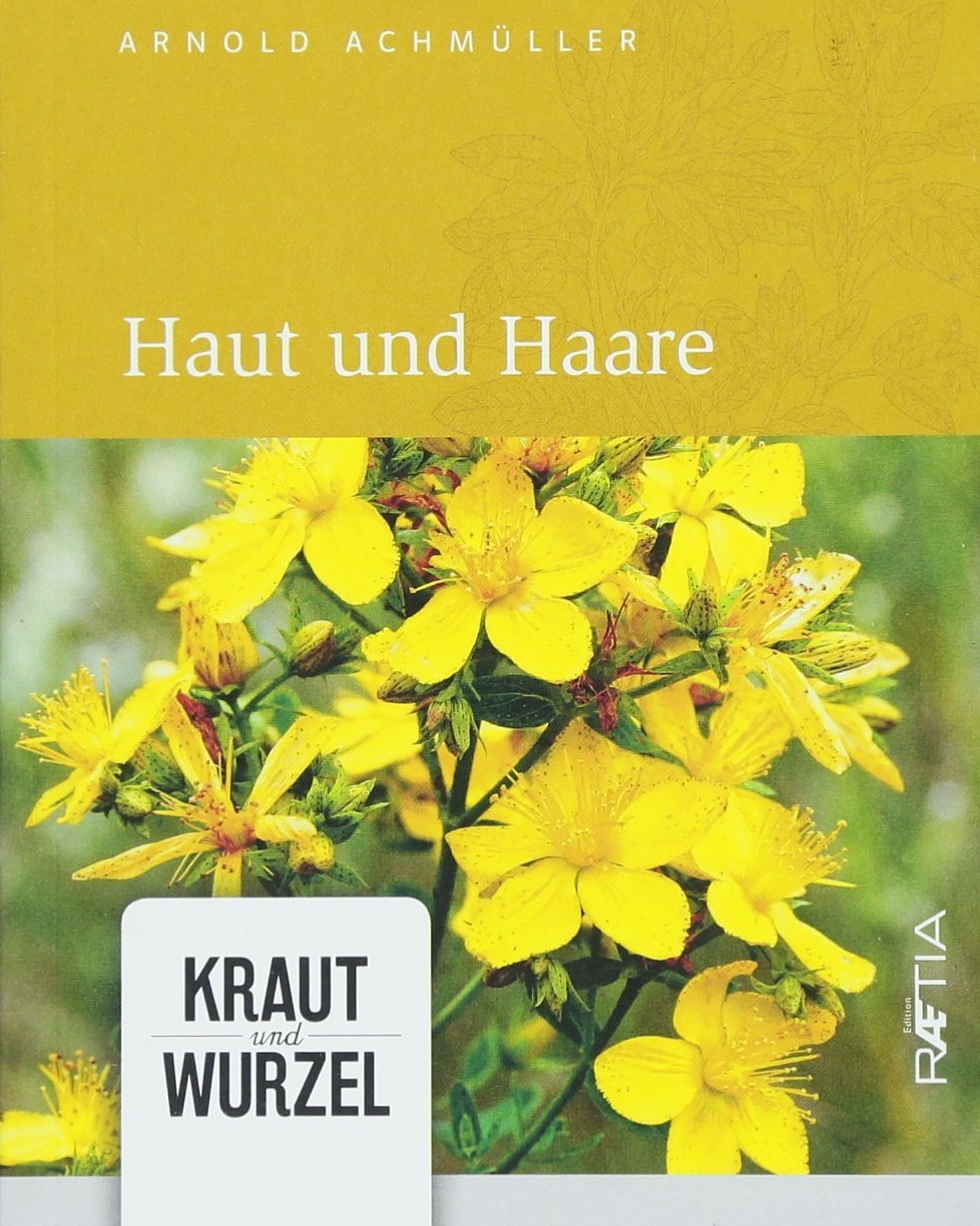 Haut und Haare (Kraut und Wurzel, Band 2) Leisure, Home & Garden