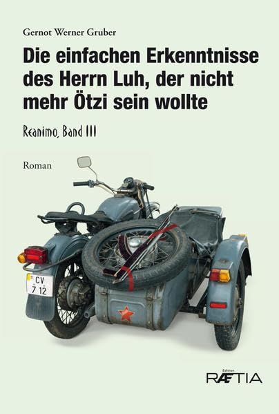 Die einfachen Erkenntnisse des Herrn Luh, der nicht mehr Ötzi sein wollte Contemporary literature