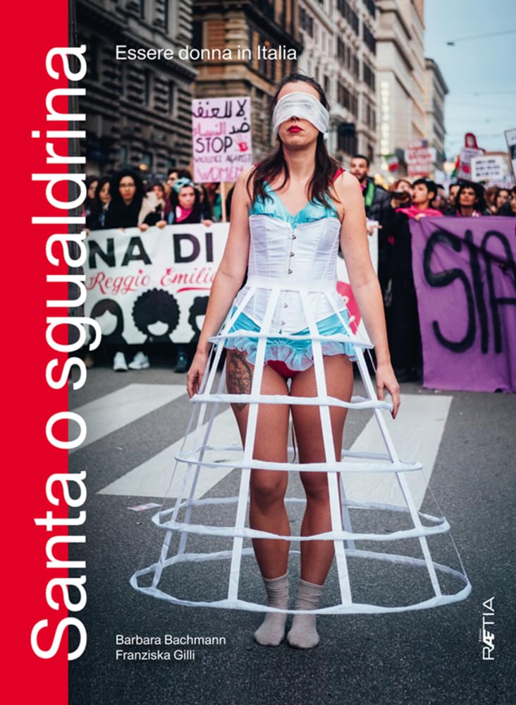 Santa o sgualdrina: Essere donna in Italia Law