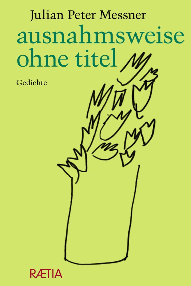 ausnahmsweise ohne titel: Gedichte Contemporary literature