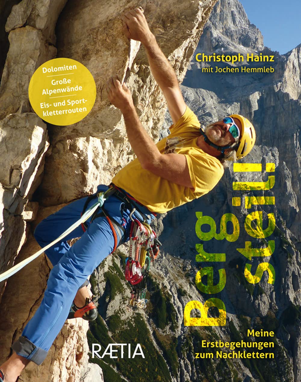 Berg steil! Meine Erstbegehungen zum Nachklettern book