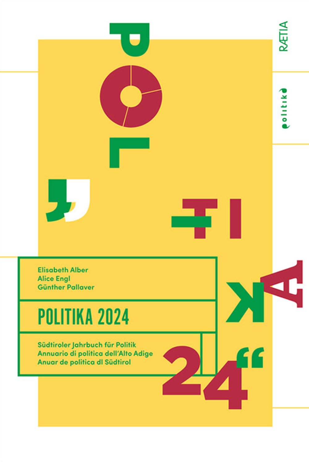 Politika 2024. Südtiroler Jahrbuch für Politik: Zeitenwende: Landtagswahlen 2023 Law