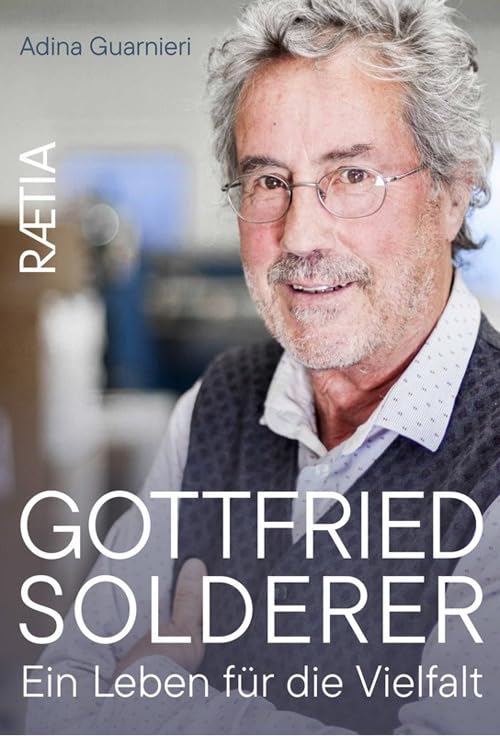 Gottfried Solderer. Ein Leben für die Vielfalt Books