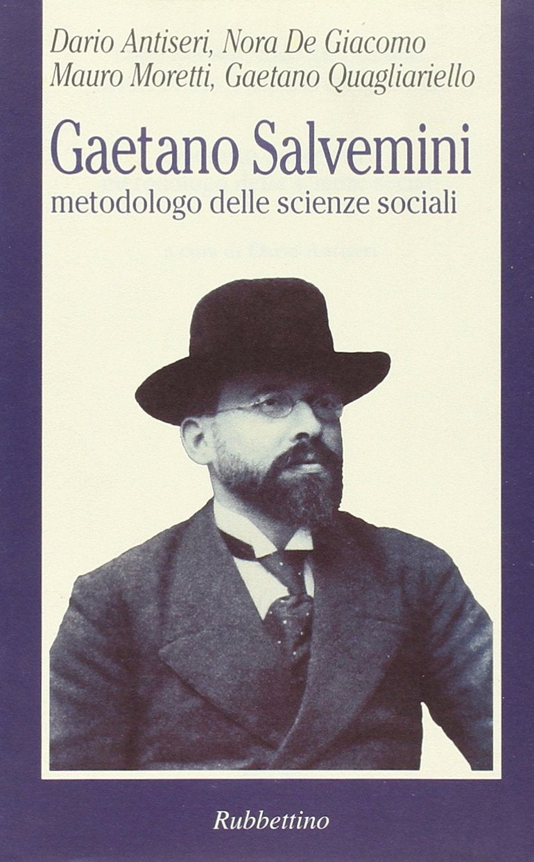Gaetano Salvemini. Metodologo delle scienze sociali book