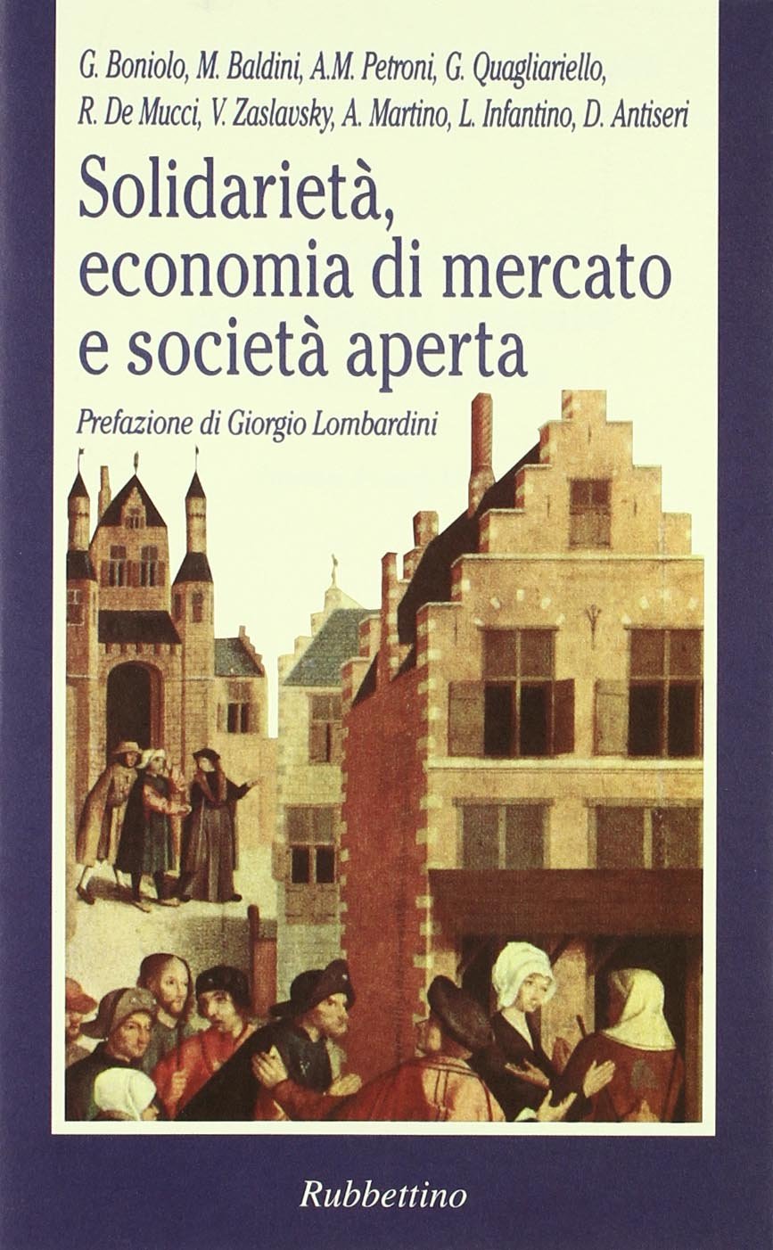 Solidarietà, economia di mercato e società aperta (La politica) Social Sciences