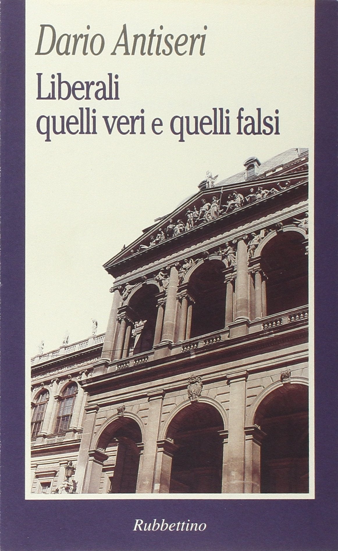 Liberali: Quelli veri e quelli falsi (La politica) book