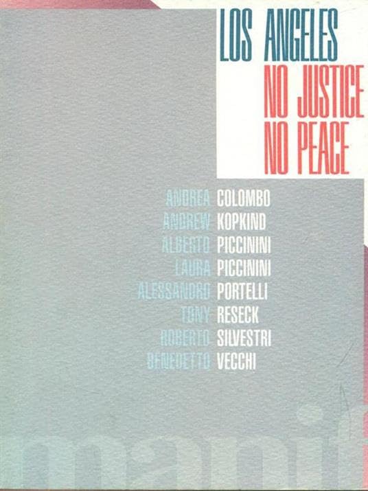 Los Angeles. No justice no peace. Con videocassetta (Manifesto video) Books