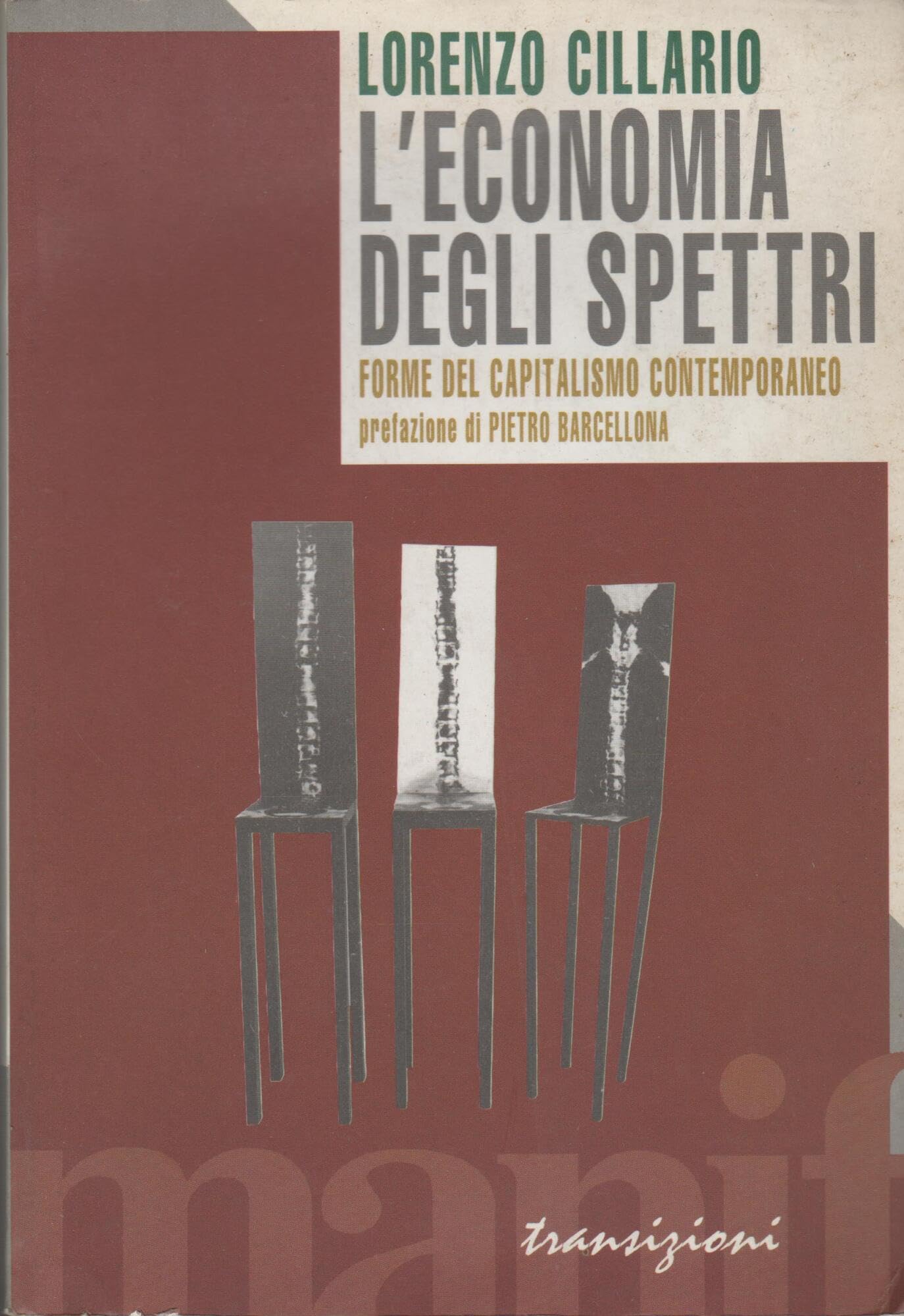 L'economia degli spettri. Forme del capitalismo contemporaneo book
