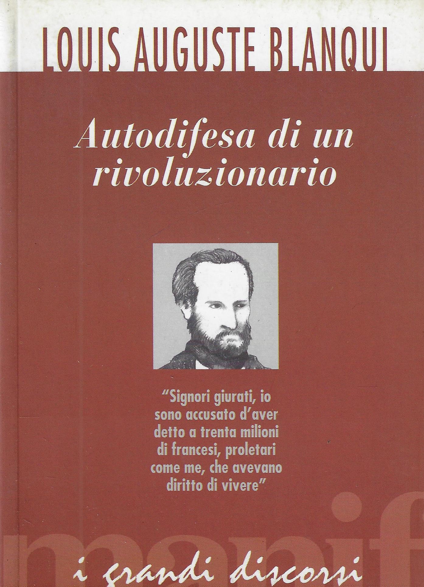 Autodifesa di un rivoluzionario (I grandi discorsi) Memories