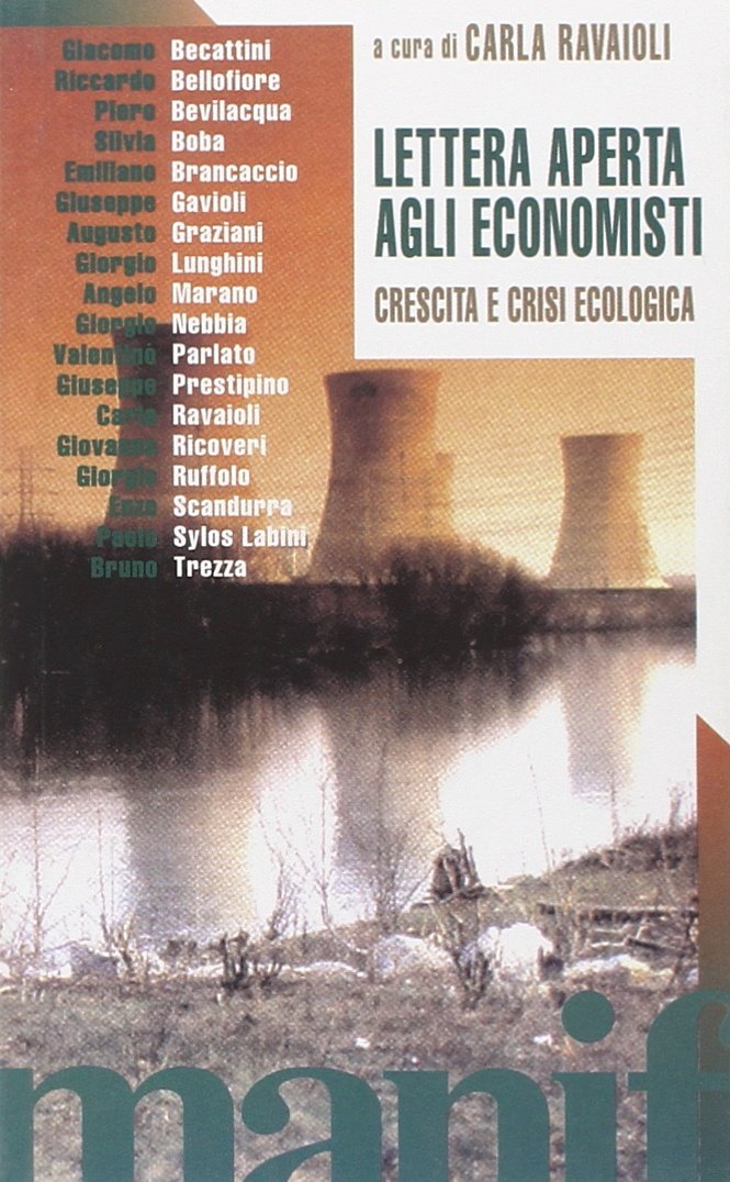 Lettera aperta agli economisti. Crescita e crisi ecologica book
