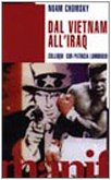 Dal Vietnam all'Iraq. Colloqui con Patricia Lombroso Politics & History