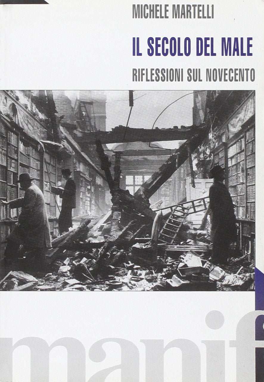 Il secolo del male. Riflessioni sul Novecento book