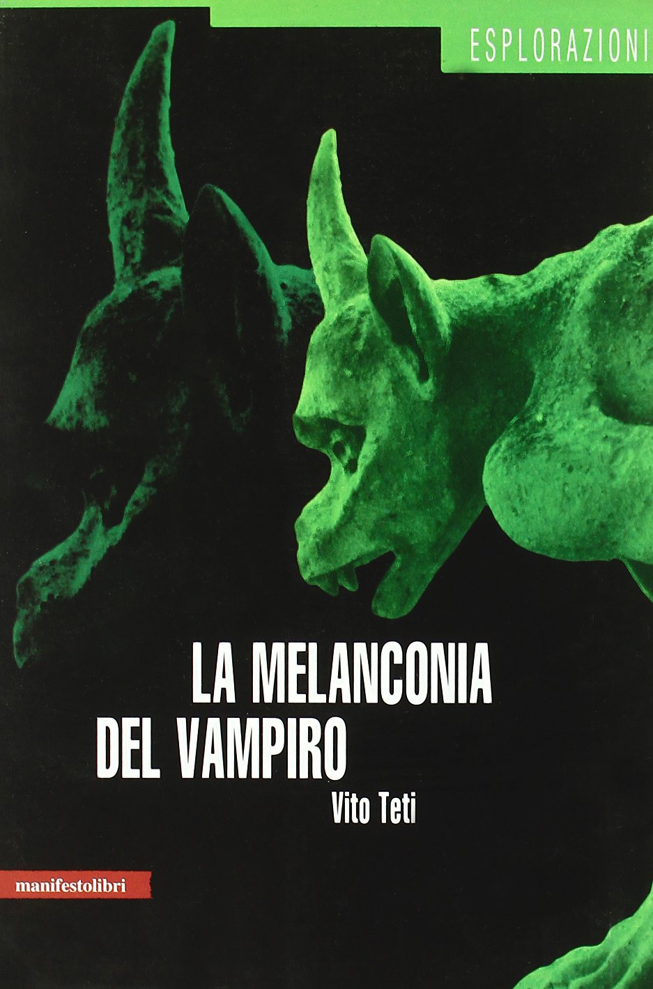 La melanconia del vampiro. Mito storia immaginario book