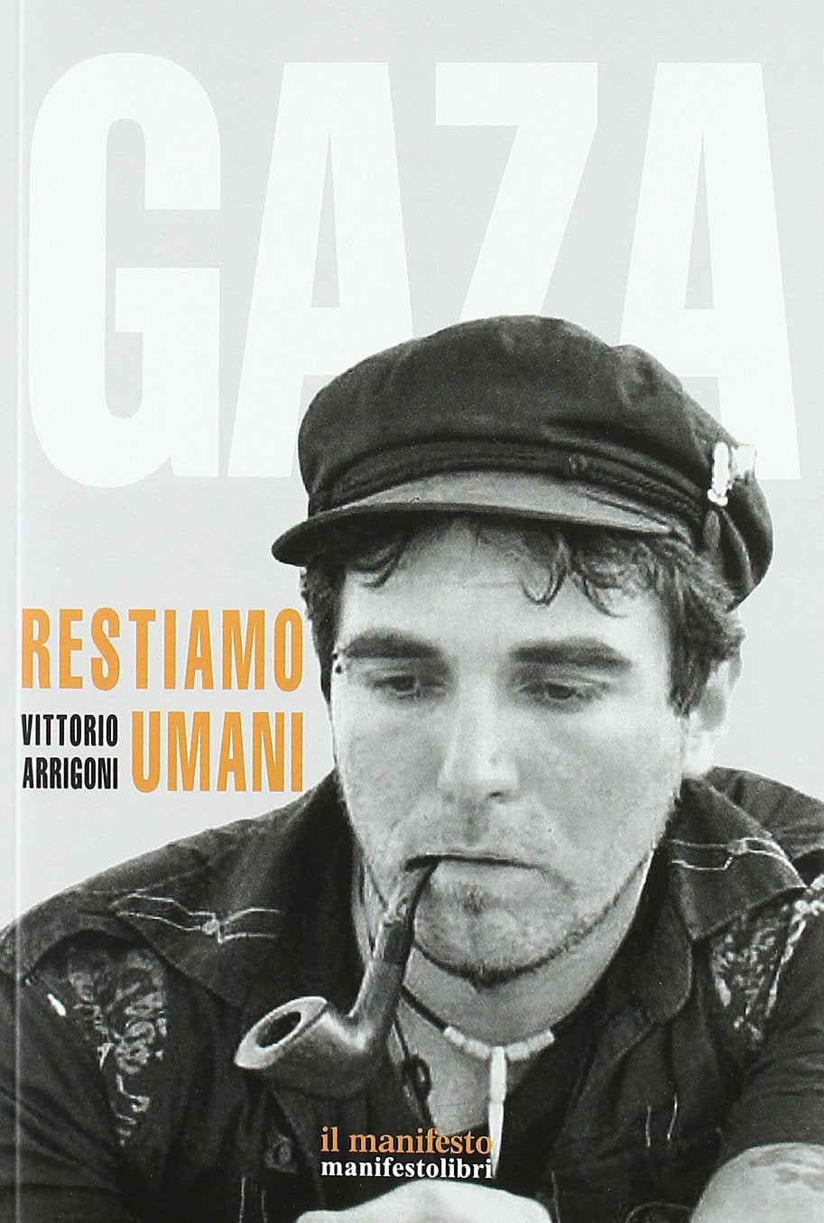 Gaza. Restiamo umani book