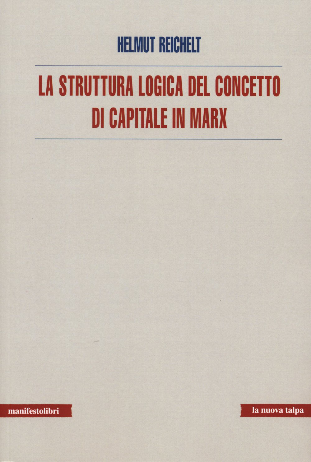 La struttura logica del concetto di capitale in Marx book