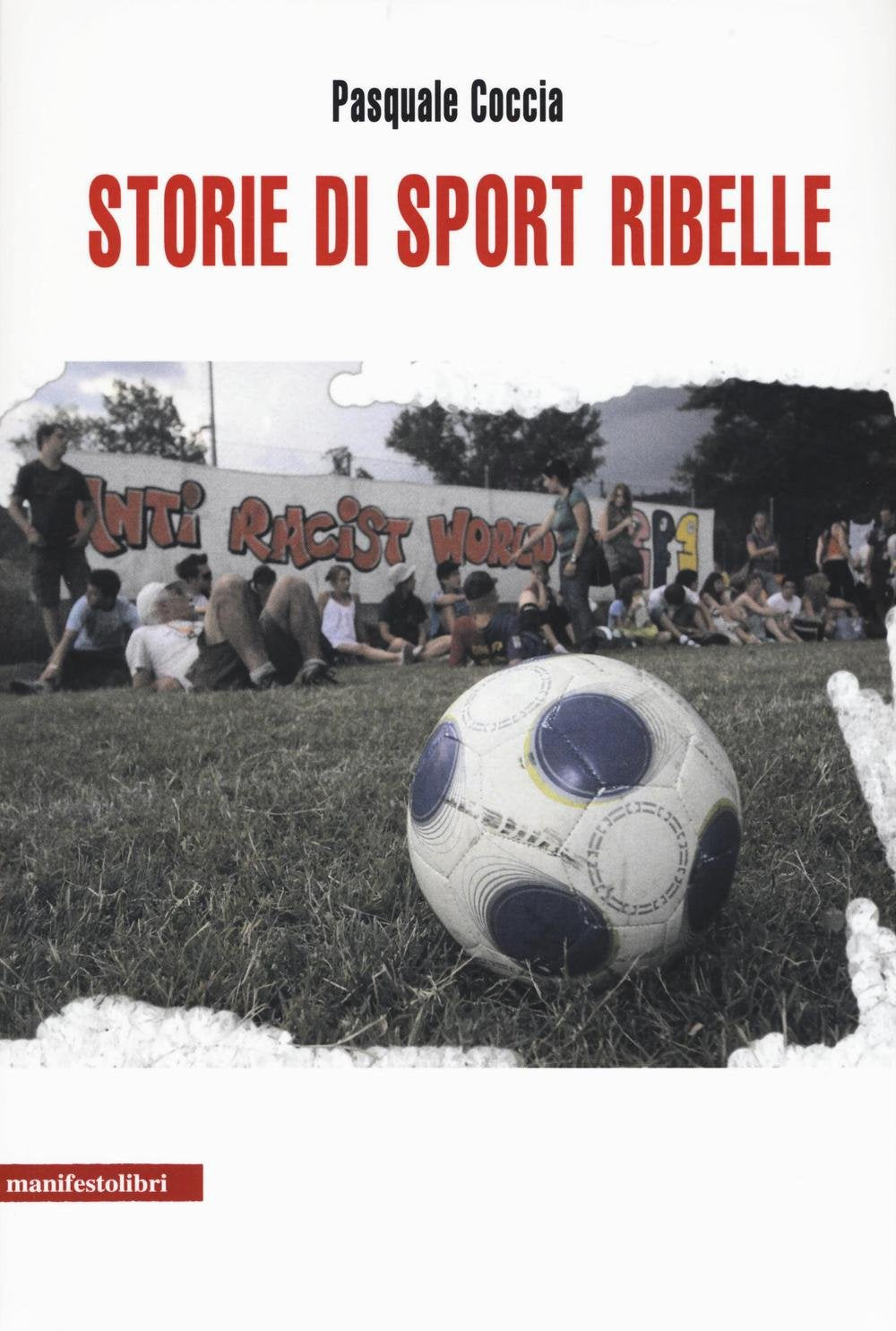 Storie di sport ribelle book