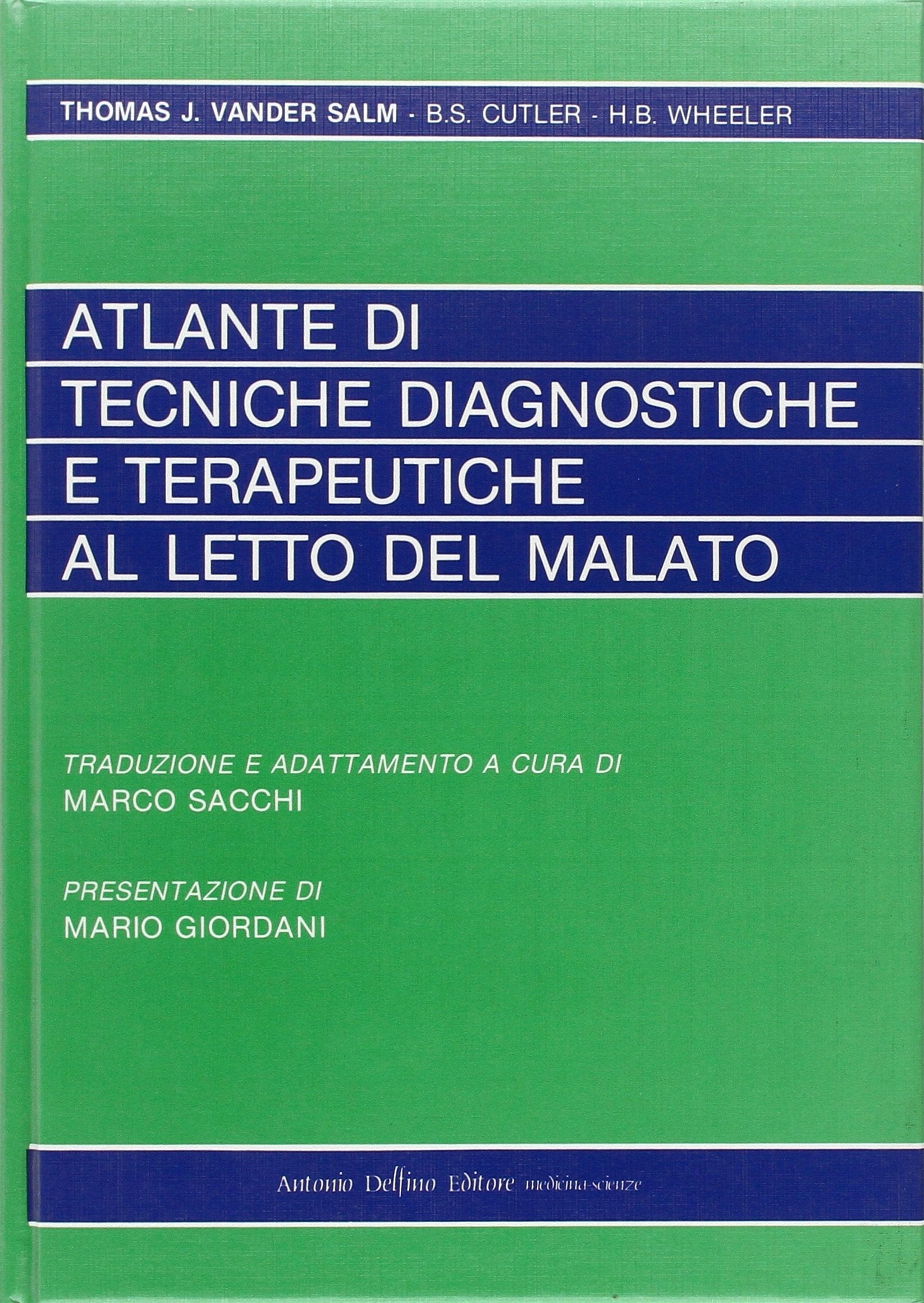 Atlante di tecniche diagnostiche e terapeutiche al letto del malato book