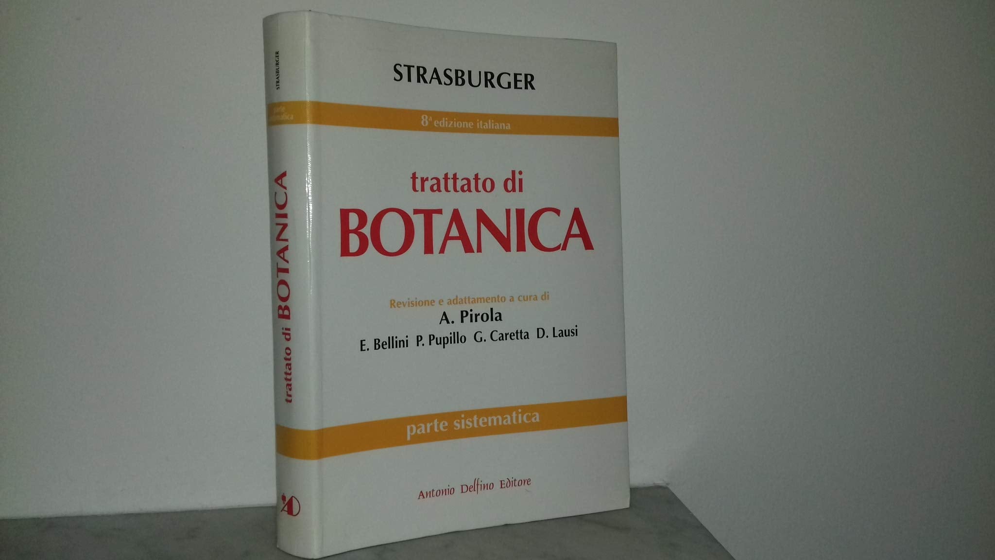 Trattato di botanica. Parte sistematica Natural Sciences
