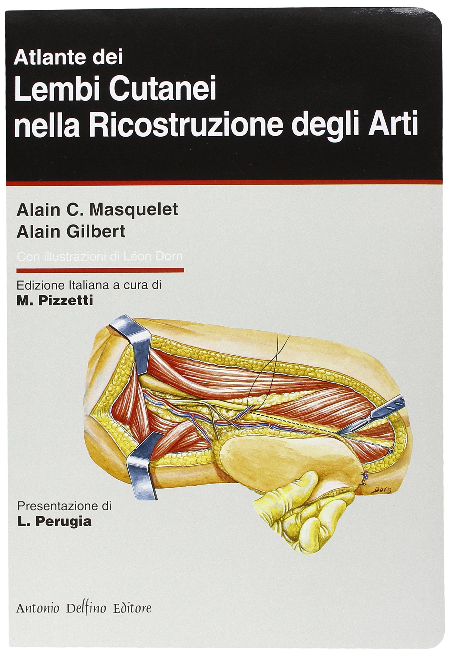 Atlante dei lembi cutanei nella ricostruzione degli arti book