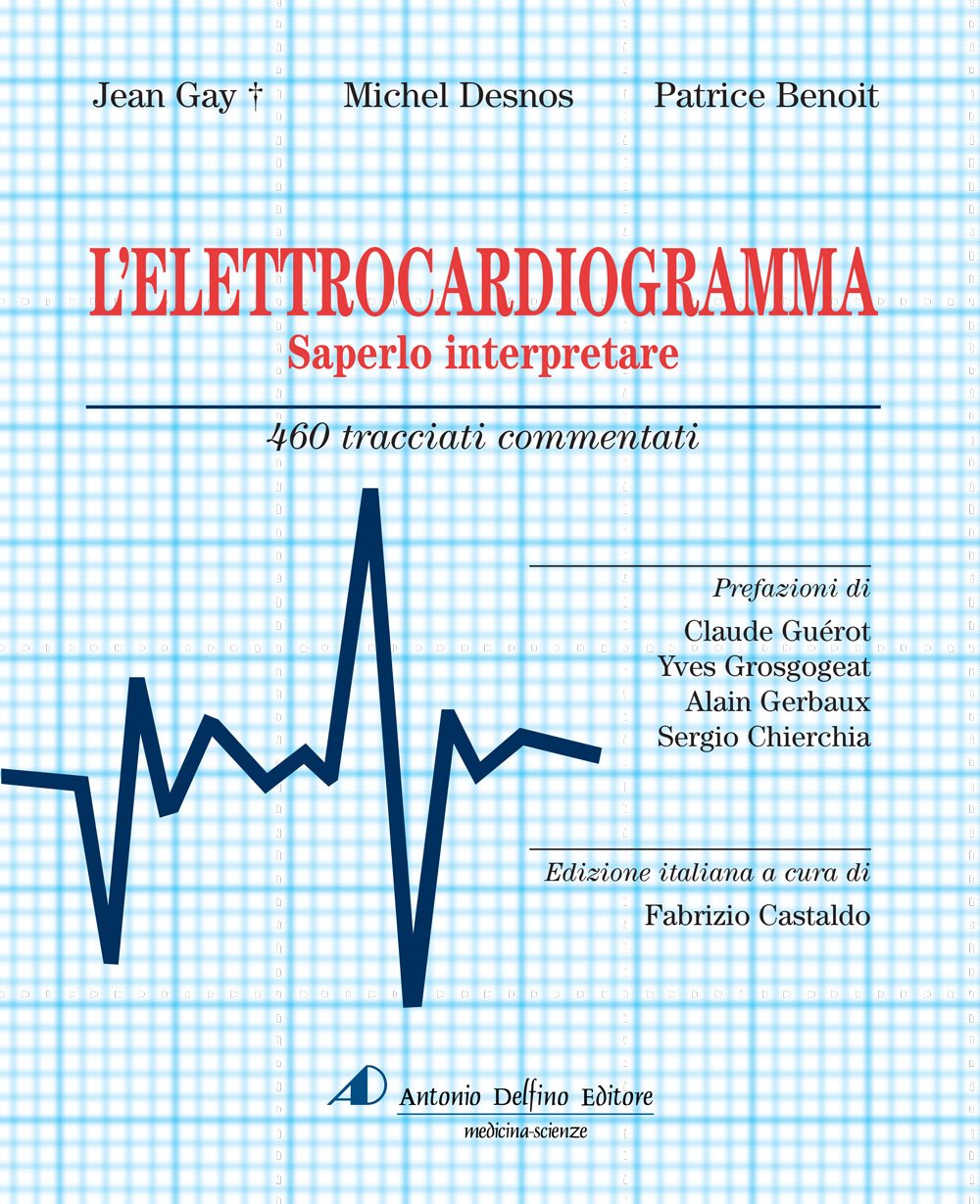 L'elettrocardiogramma. Saperlo interpretare book