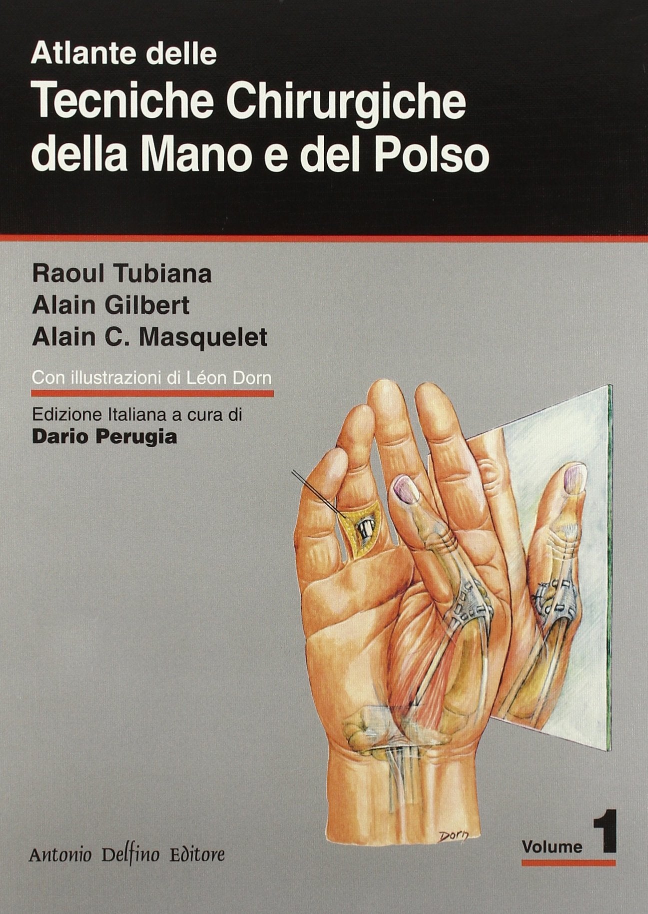 Atlante delle tecniche chirurgiche della mano e del polso Medicine