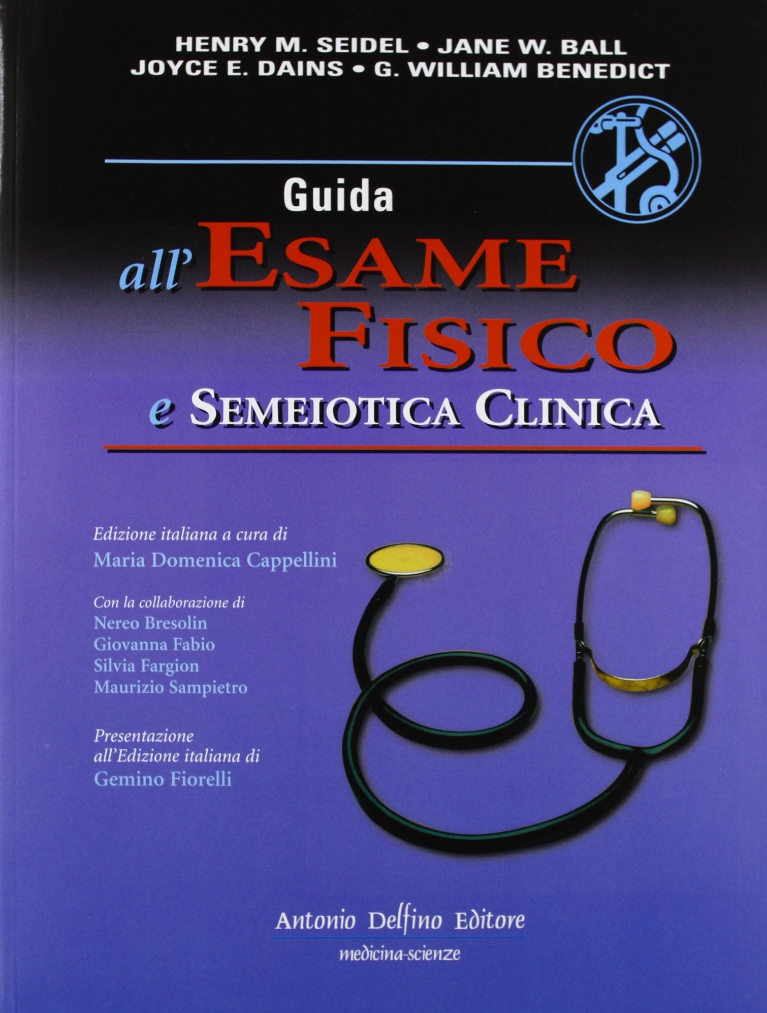 Guida all'esame fisico e semeiotica clinica book