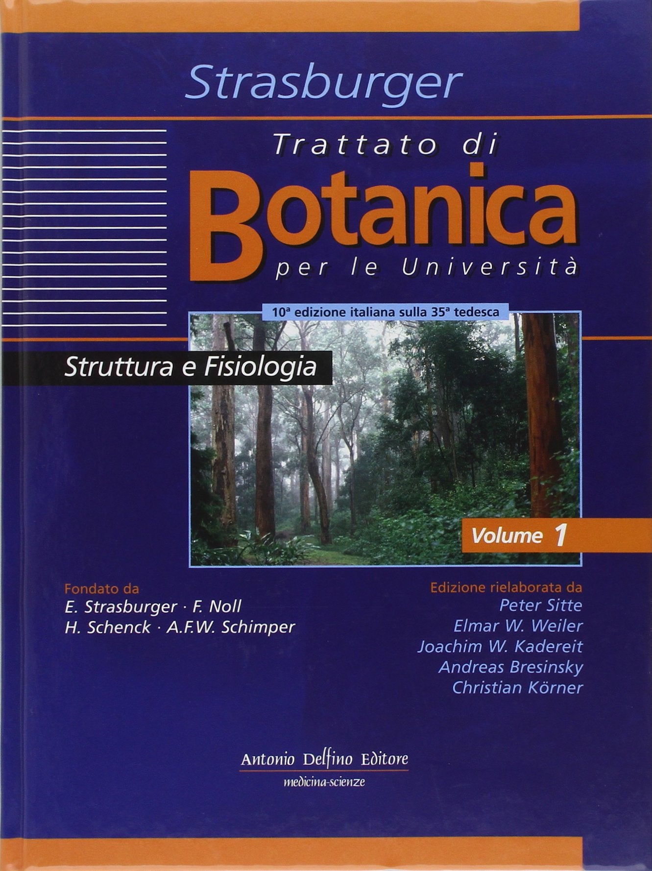 Trattato di botanica. Struttura e fisiologia (Vol. 1) book