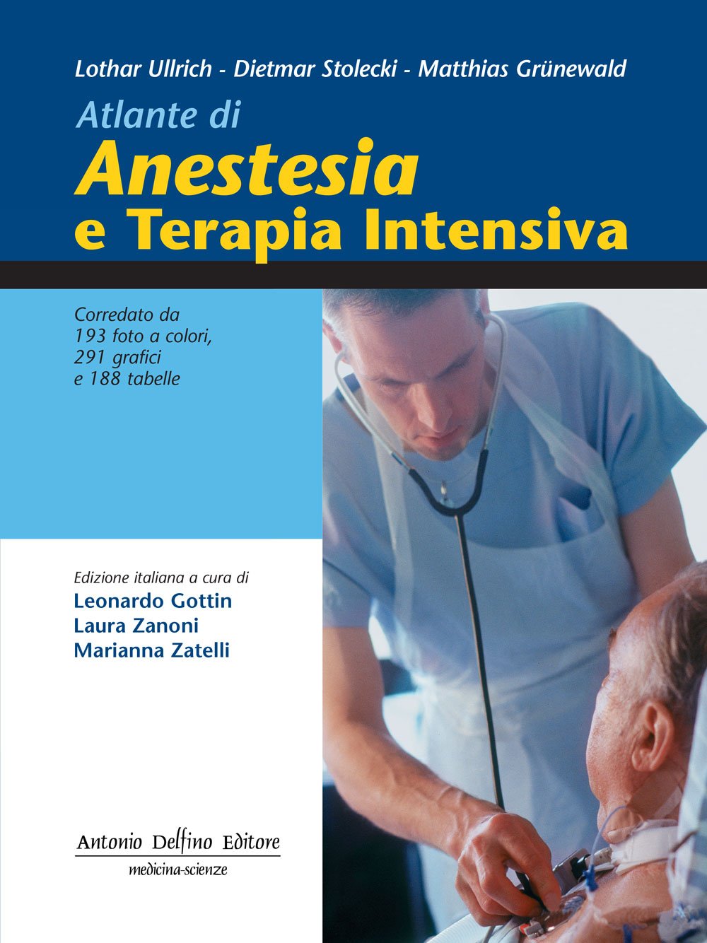 Atlante di anestesia e terapia intensiva book