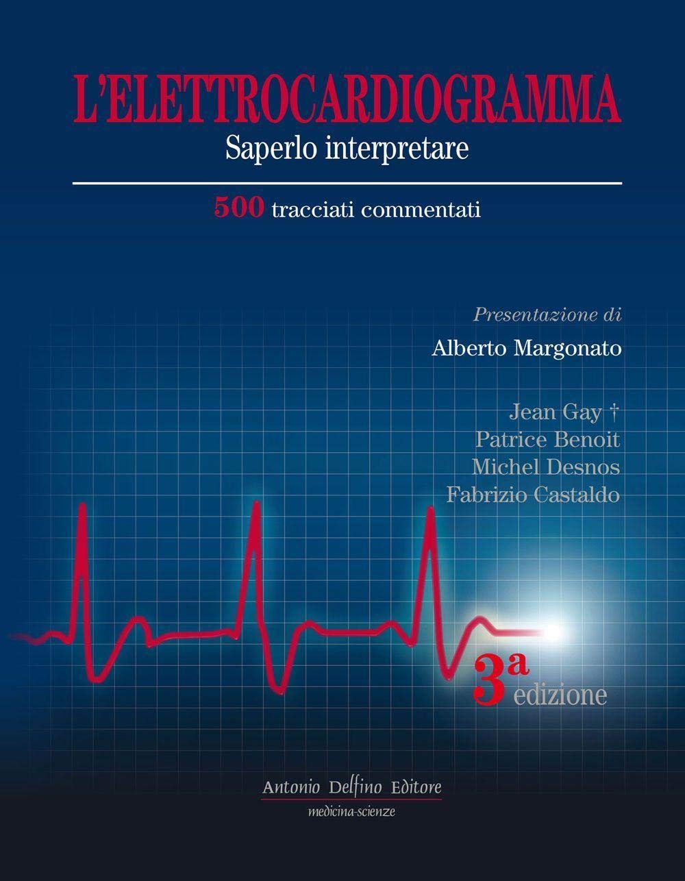Elettrocardiogramma saperlo interpretare book