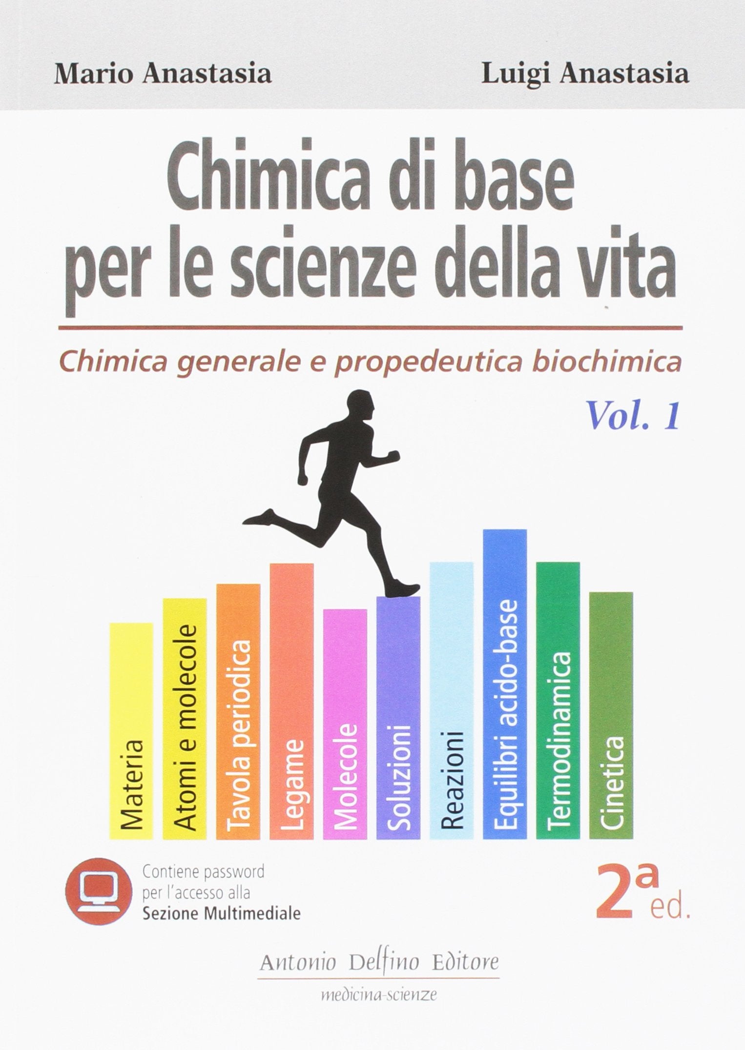 Chimica di base per le scienze della vita (Vol. 1) Natural Sciences